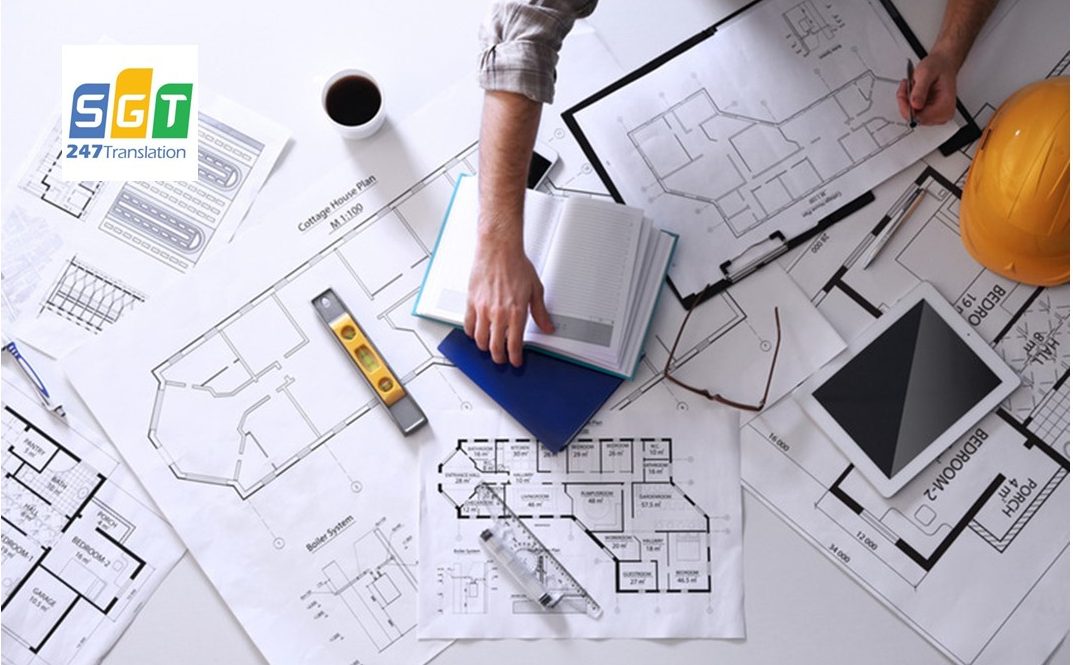 Dịch thuật tài liệu xây dựng và kiến trúc chuân xác tại SGT247